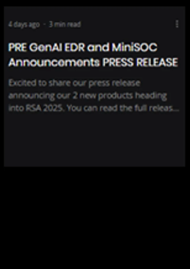 PRE GenAI EDR and MiniSOC Announcements