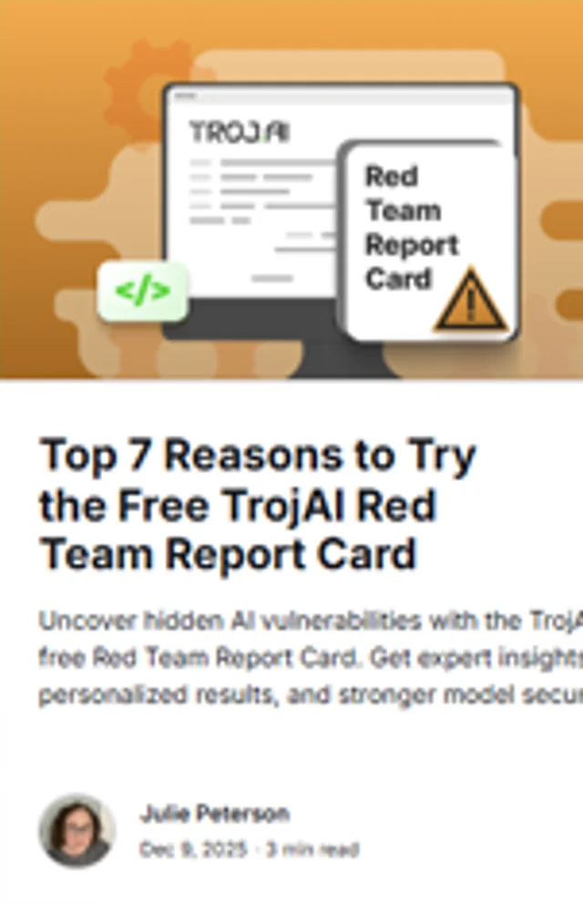 Top 7 Reasons to Try the Free TrojAI Red Team Report Card